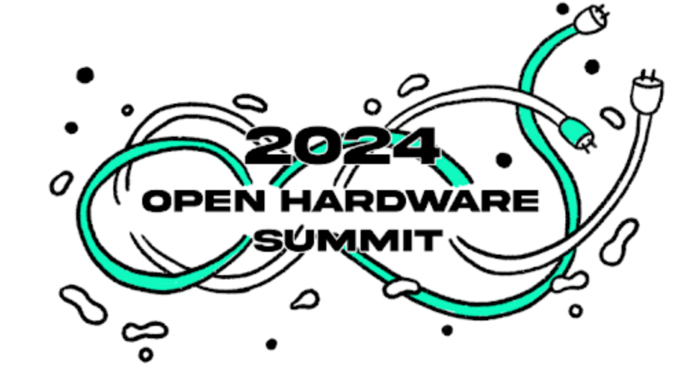 Attend the 2024 Open Hardware Summit